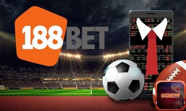 188Bet – nhà cái cá cược uy tín hàng đầu tại Việt Nam