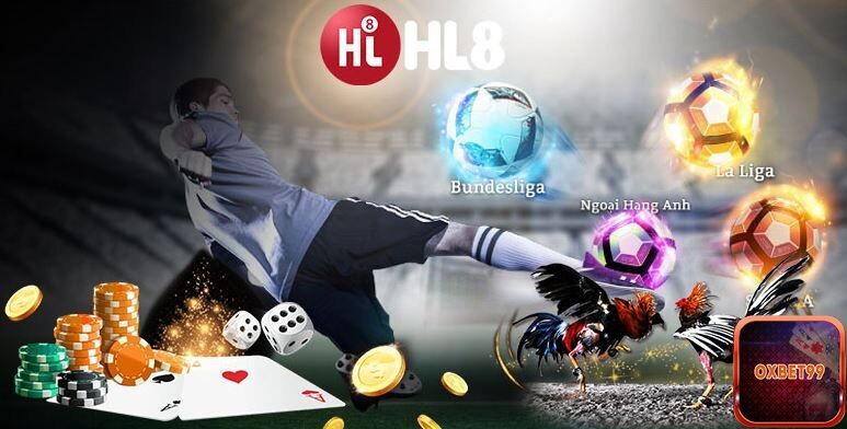 Nhà cái HL8 uy tín đỉnh cao hàng đầu Châu Á  